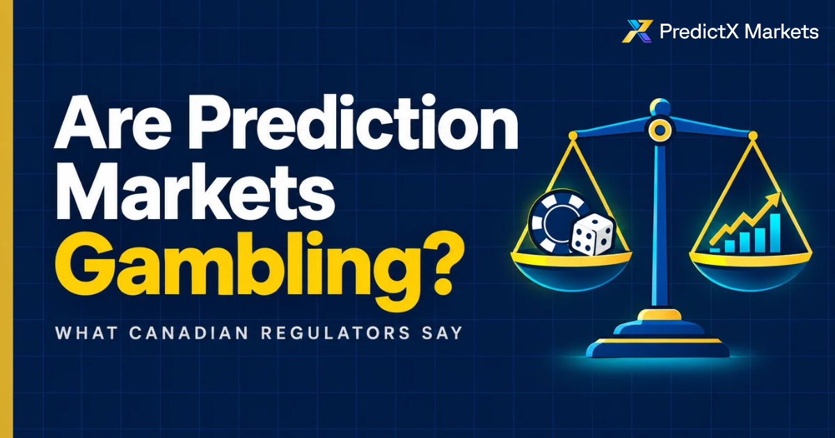 Are prediction markets gambling? Canadian regulators and courts weigh in